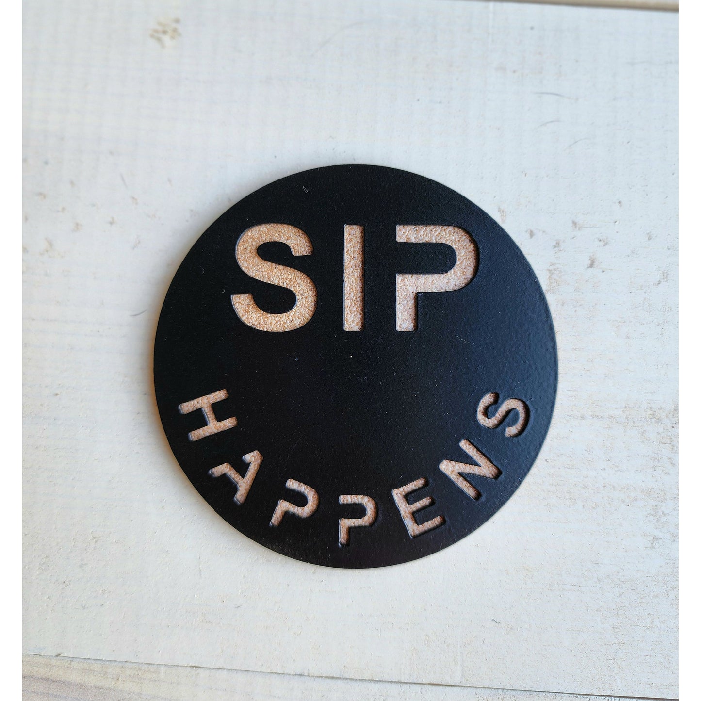 Sip Happens -Set of 4 for Home Bar & Parties– Funny Metal Coasters