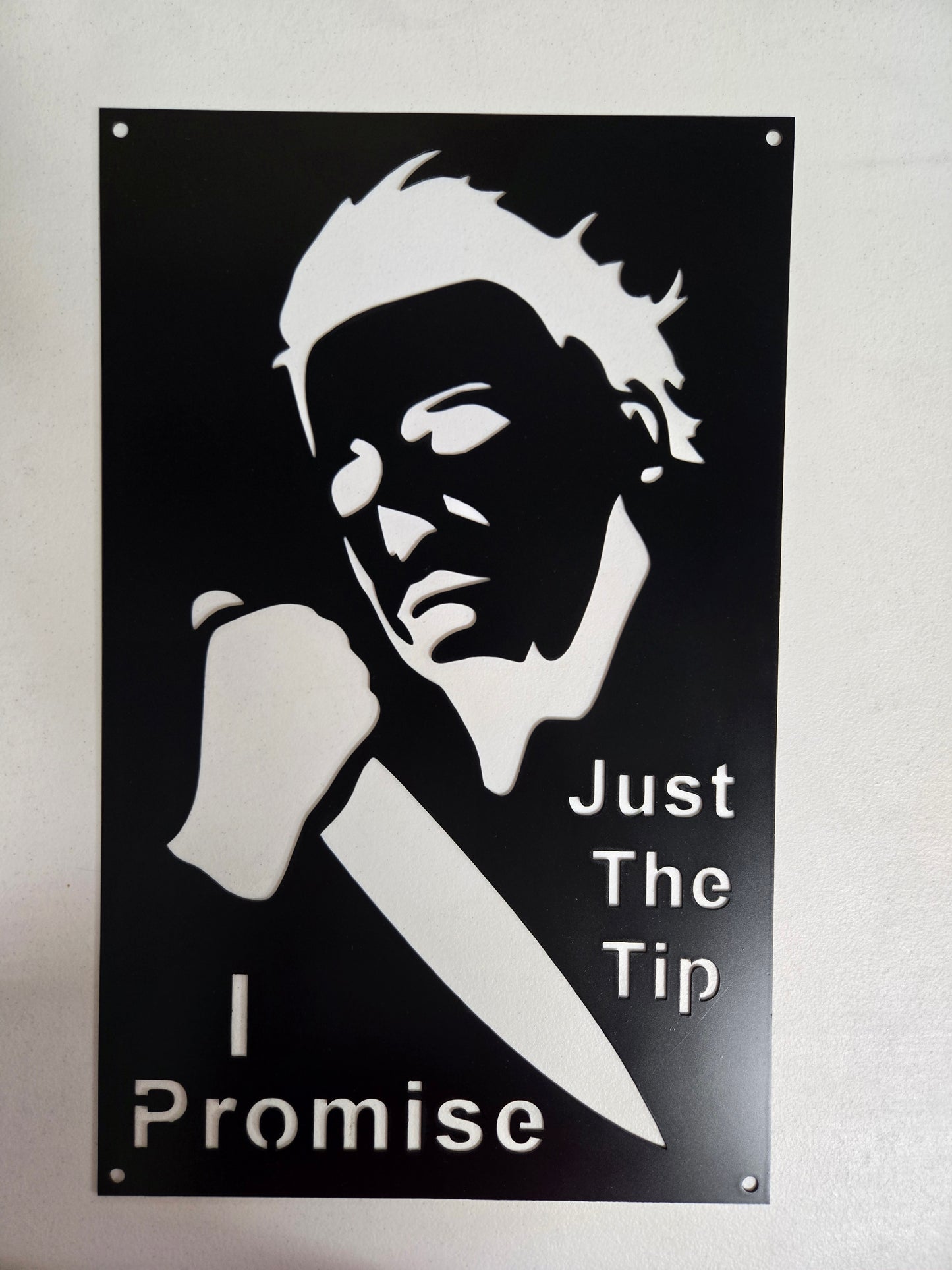 Just the Tip, I Promise – Horror-Inspired Metal Wall Sign with Knife Silhouette