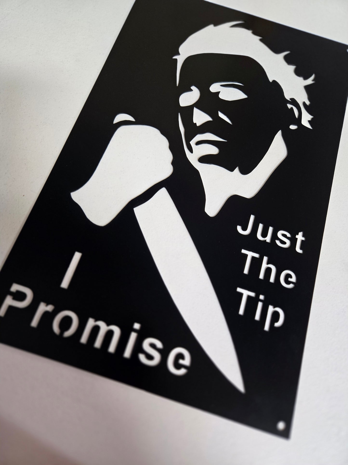 Just the Tip, I Promise – Horror-Inspired Metal Wall Sign with Knife Silhouette