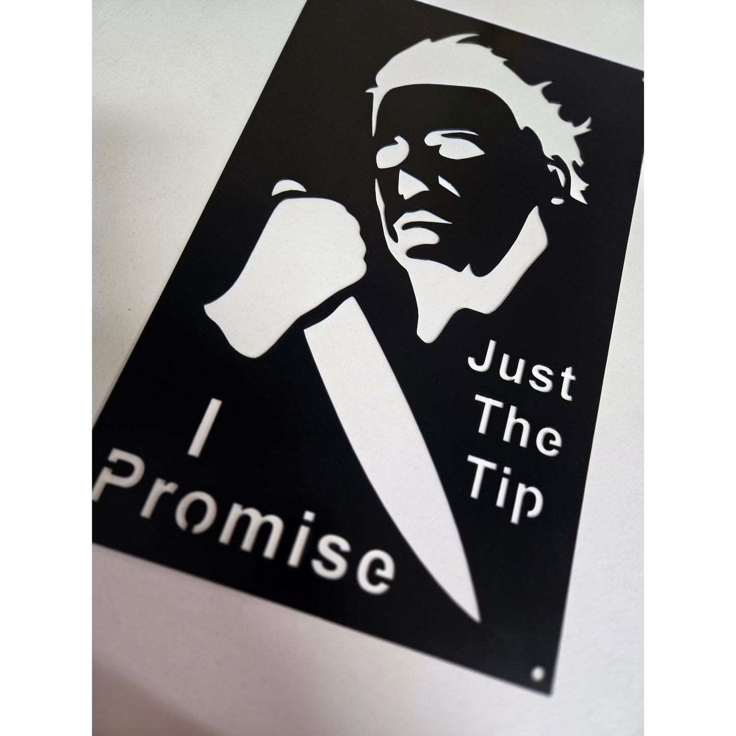 Just the Tip, I Promise – Horror-Inspired Metal Wall Sign with Knife Silhouette