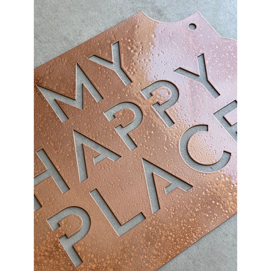 My Happy Place Metal Wall Sign – Rustic Home or Garden Decor