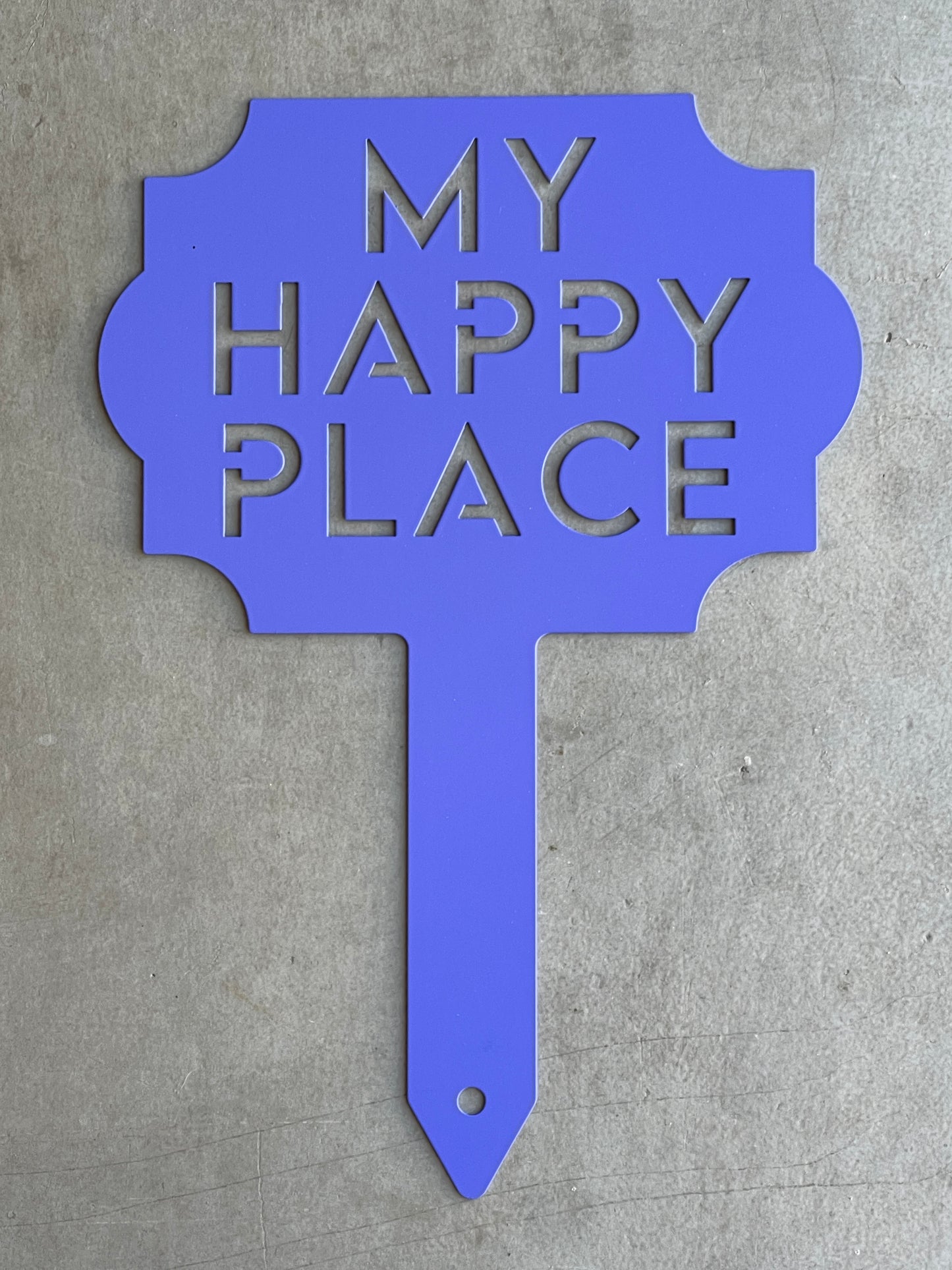 My Happy Place Lawn Sign 12"