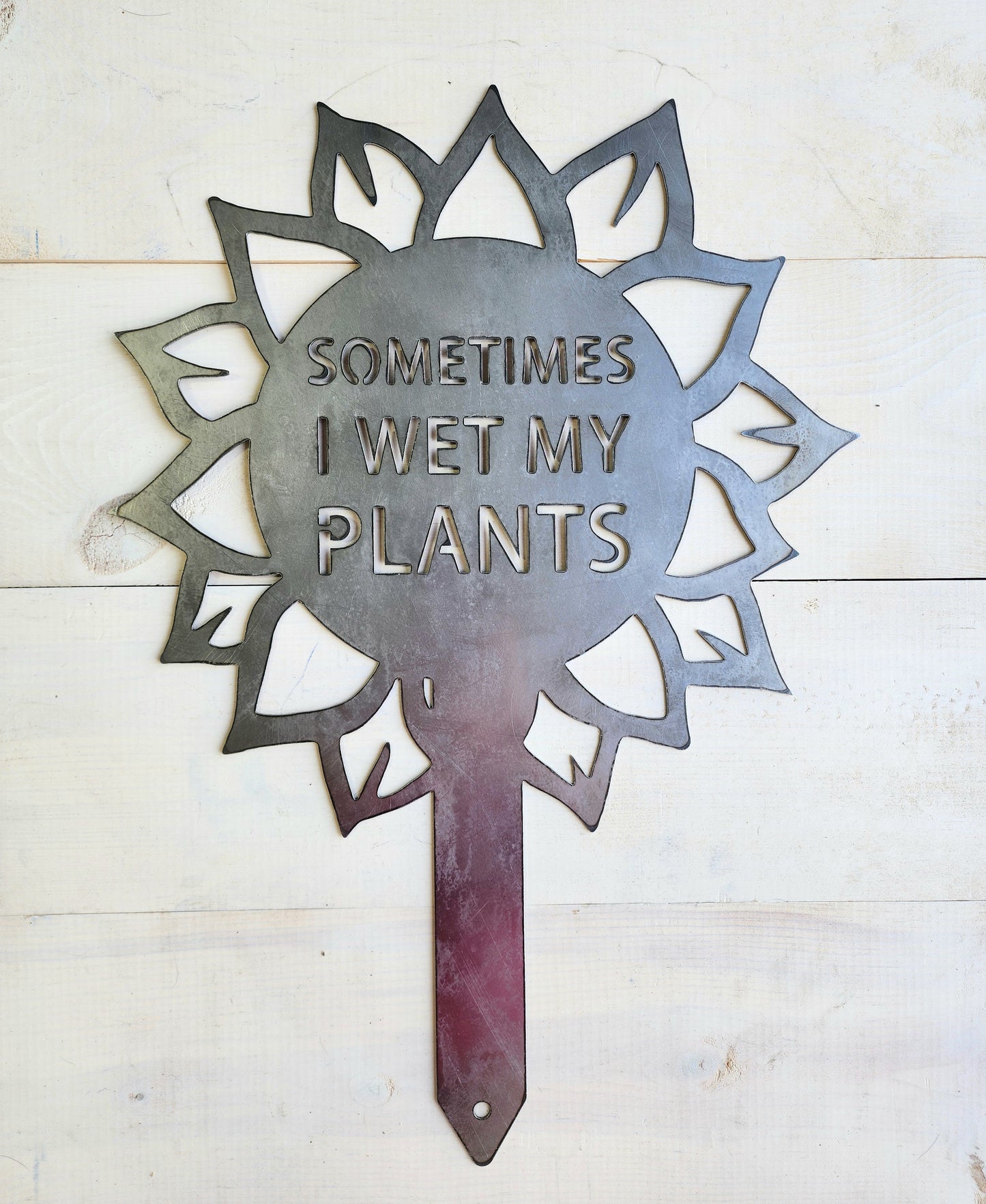 Funny Sunflower Metal Garden Sign – "Sometimes I Wet My Plants"