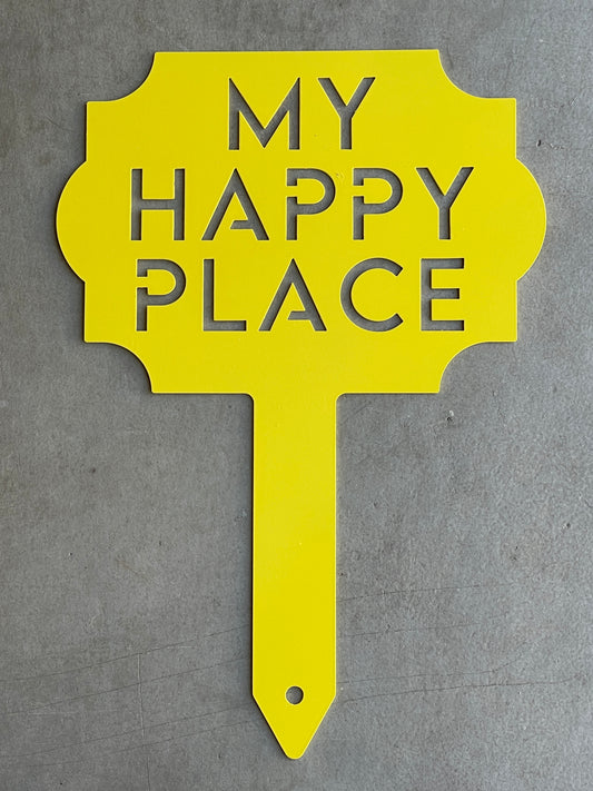 My Happy Place Lawn Sign 12"